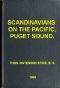 [Gutenberg 42384] • Scandinavians on the Pacific, Puget Sound